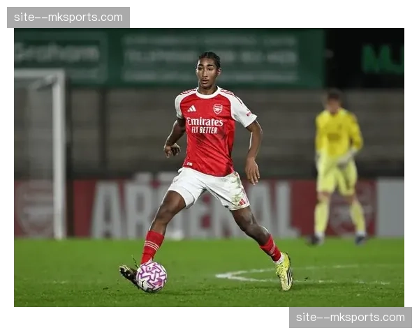 史密斯罗阿森纳青训产品身价2500万 进攻中场位置竞争评估